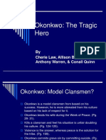 Okonkwo: The Tragic Hero: by Cherie Law, Allison Bitney, Anthony Warren, & Conall Quinn