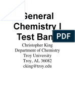 General Chemistry I Test Bank: Christopher King Department of Chemistry Troy University Troy, AL 36082 Cking@troy - Edu