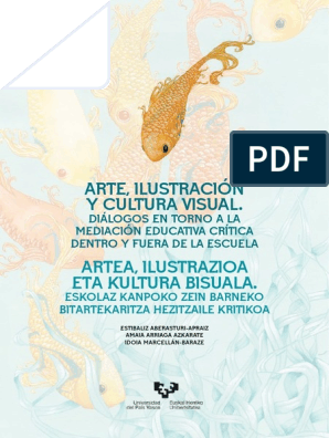 Libro Arte Ilustracion Cultura Visual Congreso 2017 Dialogos Mediacion  Educativa Critica Escuela PDF | PDF | Maestros | Mujer