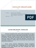 Perencanaan Drainase: Nama: Maulana Akbar Muhammad Habiburahman Rija Rizky Prayoga K E L A S: V / C