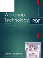 Workshop Technology: Lecture#5 By: Waleed Aslam