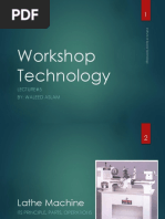 Workshop Technology: Lecture#5 By: Waleed Aslam