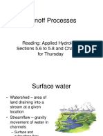 Runoff Processes: Reading: Applied Hydrology Sections 5.6 To 5.8 and Chapter 6 For Thursday