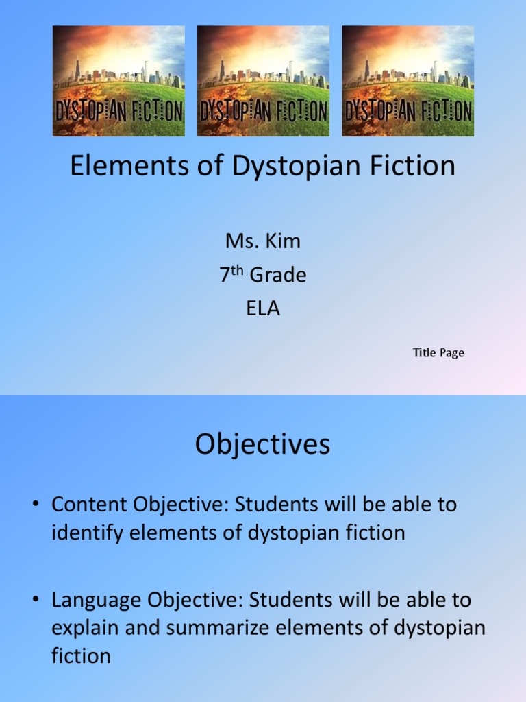 Elements of Dystopian Fiction PDF Dystopia Utopian And Dystopian Fiction