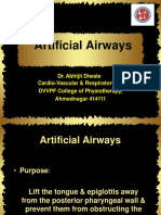Artificial Airways: Dr. Abhijit Diwate Cardio-Vascular & Respiratory PT DVVPF College of Physiotherapy, Ahmednagar 414111