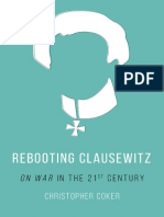 Christopher Coker - Rebooting Clausewitz - 'On War' in The Twenty-First Century-Oxford University Press (2017)