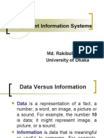 Management Information Systems: Md. Rakibul Hoque University of Dhaka