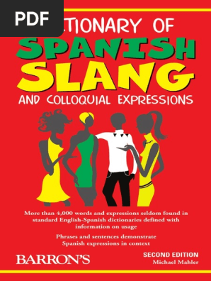 Dictionary Of Spanish Slang And Colloquial Expresdisions Pdf Slang Dictionary