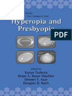 (Refractive Surgery) Kazuo Tsubota, Brian S. Boxer Wachler, Dimitri T. Azar, Douglas Koch - Hyperopia and Presbyopia-Informa Healthcare (2003).pdf