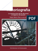 Historiografía. La Construcción de Los Discursos e Imágenes Del Pasado