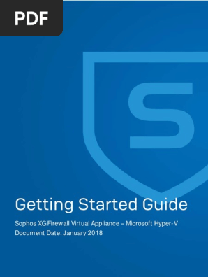Sophos Xg Firewall Virtual Appliance Getting Started Guide