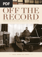 Neal Peres Da Costa-Off The Record - Performing Practices in Romantic Piano Playing-Oxford University Press (2012) PDF