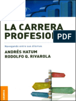 La Carrera Profesional - Navegando Entre Sus Dilemas (Hatum y Rivarola)