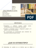 Estereotipo, Prejuicio y Discriminación