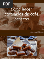 Miguelangelmarcano Comohacercaramelosdecafecaseros 180928053147