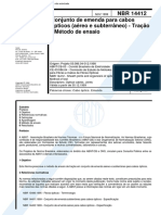 NBR 14412 - Conjunto de Emenda para Cabos Opticos (Aereo e Subterraneo) - Tracao - Metodo de Ensa