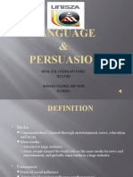 Language & Persuasion: Wan Zul Fadhlan Fariz 023700 Ahmad Fazree MD Nor 024069