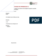 Actividad de Aprendizaje 5.3: Escribe Algebraicamente Mediante Una Ecuación Con Dos Incógnitas Los Siguientes Enunciados