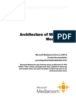 Architecture of Microsoft Mediaroom