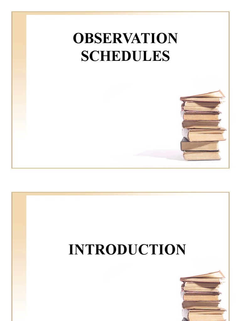 Observation Schedules