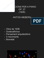 Variacions Per a Piano Op. 27 (1936) Anton Webern