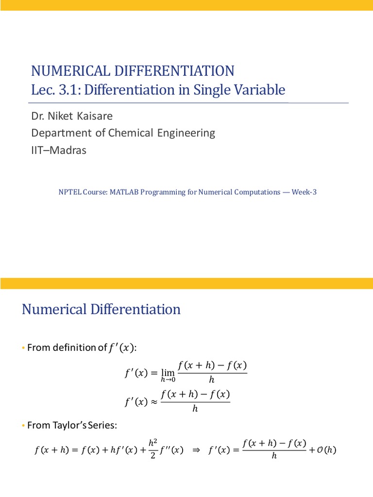 Numerical Differentiation Lec. 3.1: Differentiation in Single Variable ...