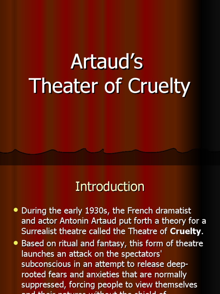 Theatre of Cruelty Presentation PDF Theatre Entertainment (General)
