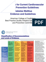 The Evidence For Current Cardiovascular Disease Prevention Guidelines: Diabetes Mellitus Evidence and Guidelines
