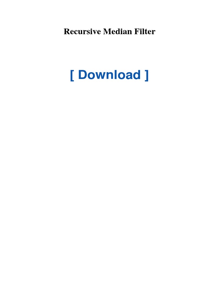 Recursive Median Filter Overview | PDF | Filter (Signal Processing ...