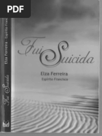 Fui Suicida (psicografia Elza Ferreira - espirito Francisco).pdf