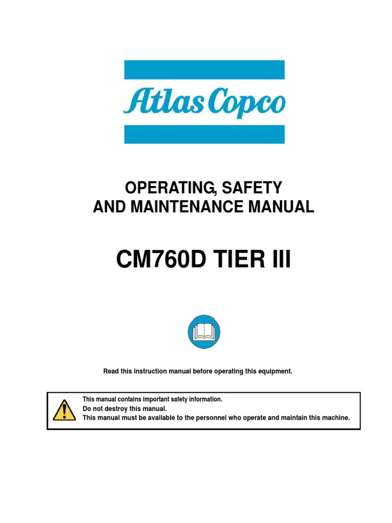 Atlas Copco CM760d Tier III Instruction Manual | Manufactured Goods