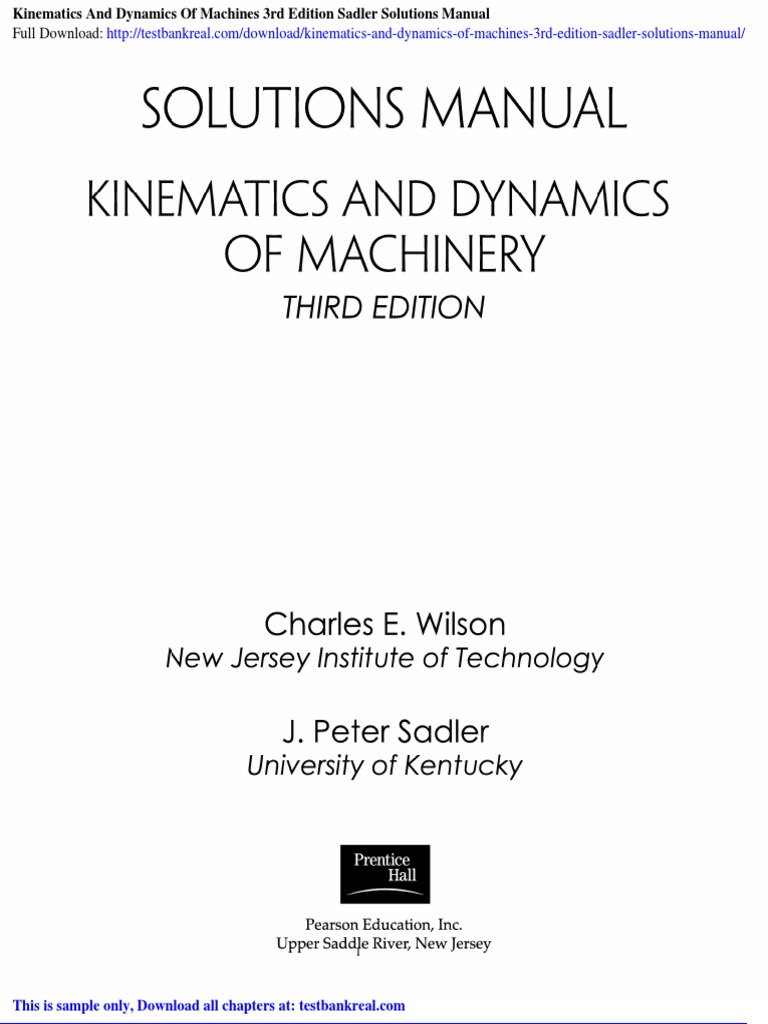 Kinematics and Dynamics of Machines 3rd Edition Sadler Solutions Manual ...