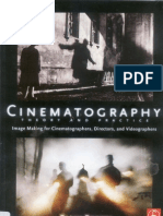 Cinematography - Theory and Practice