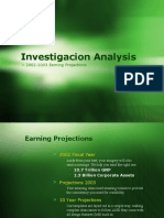 Investigacion Analysis: 2002-2003 Earning Projections