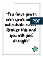 You Have Power Over Your Mind, Not Outside Events, Realize This and You Will Find Strength