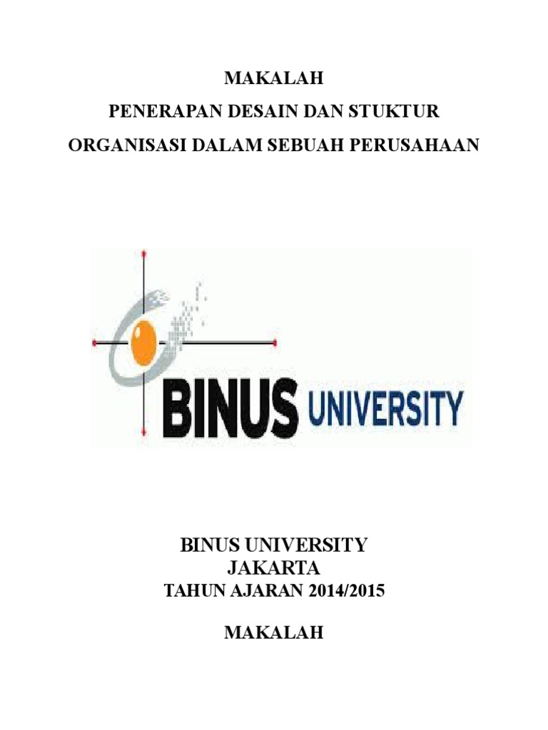 Makalah Penerapan Desain Dan Stuktur Organisasi Dalam Sebuah Perusahaan