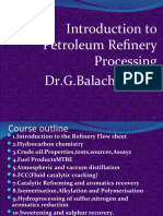 Introduction To Petroleum Refinery Processing Dr.G.Balachandran