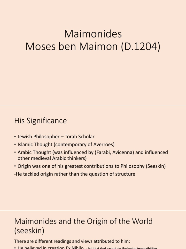Maimonides Moses ben Maimon (D.1204) Maimonides Creation Myths