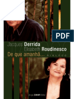 DERRIDA, Jacques - de Que Amanhã... Diálogo - Entrevista para ROUDINESCO, Elisabeth PDF