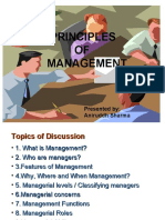 Principles OF Management: Presented By: Aniruddh Sharma