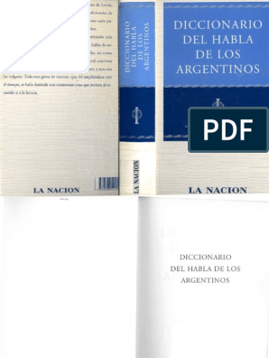 PDF) EL PRIMER DICCIONARIO INTEGRAL DEL ESPAÑOL DE LA ARGENTINA