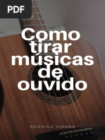 Como Tirar Músicas de Ouvido