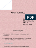 Abortion Pill: Presented By: Nitin B. Hindlekar Mms-Ii Roll No. - 879