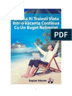 Vacanță Continuă Cu Un Buget Nelimitat