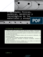 UT.1 Propiedades Físicas, Químicas, Mecánicas y Tecnológicas