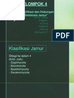 Presentasi Biologi "Klasifikasi Dan Hubungan Simbiosis Jamur"