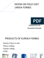 Presentation On Field Visit Eureka Forbes: Presented By: Sampada Karpate