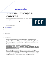 Reinaldo Azevedo Policia Chicago e Caserna