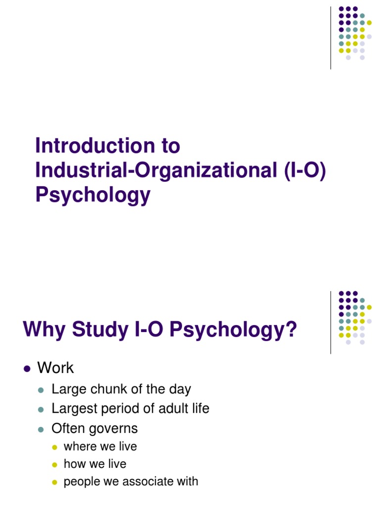 Introduction To Industrial-Organizational (I-O) Psychology | Download ...