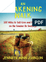 Awakening Walk - 500 Miles To Self-Love